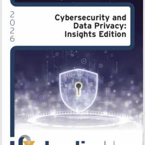 2026 Cybersecurity and Data Privacy: Insights Edition